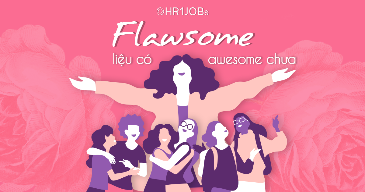 Flawsome-liệu có awesome chưa?